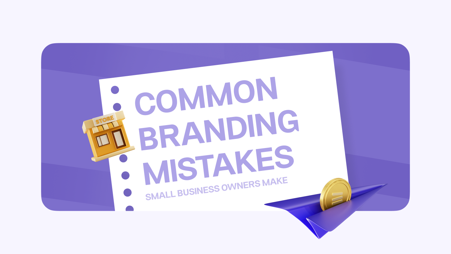 5 Common Branding Mistakes Small Business Owners Make — And How to Fix Them