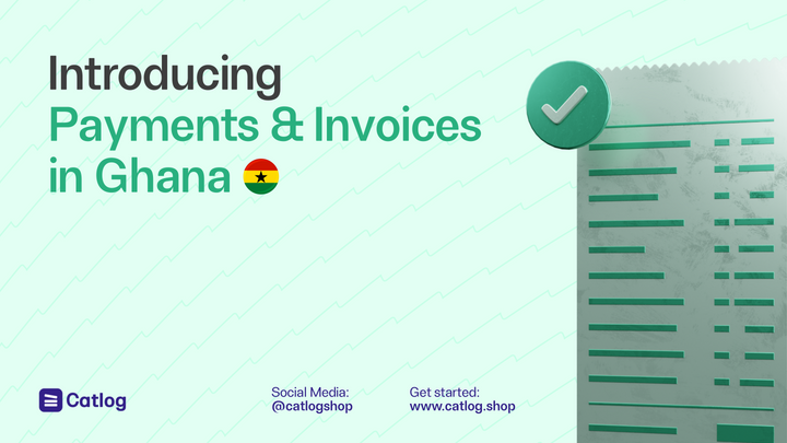 Introducing Payments & Invoices In Ghana 🇬🇭